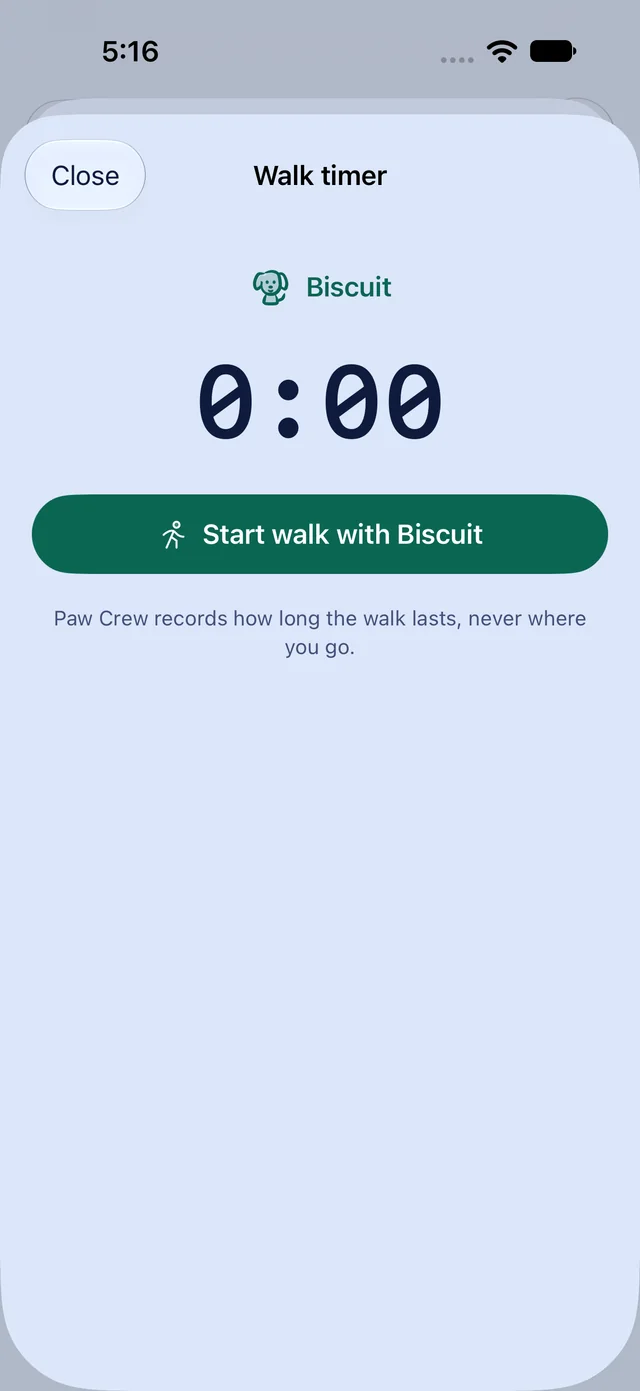 The walk timer for Biscuit, ready to start. It records how long the walk lasts, never where you go.